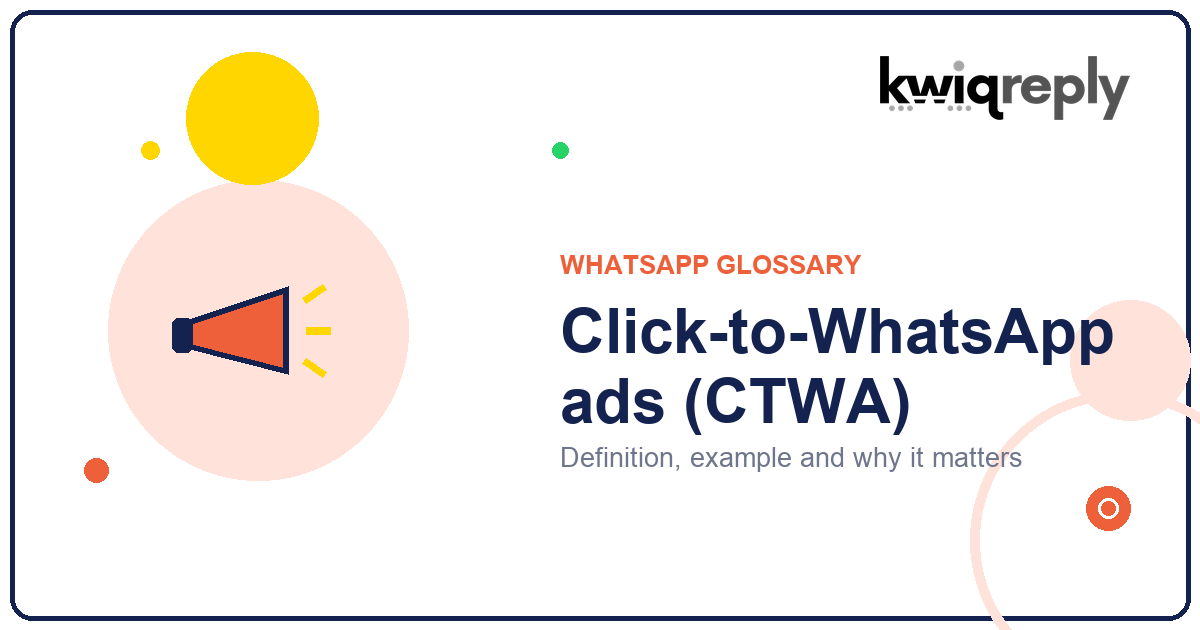 What is Click-to-WhatsApp ads (CTWA)?