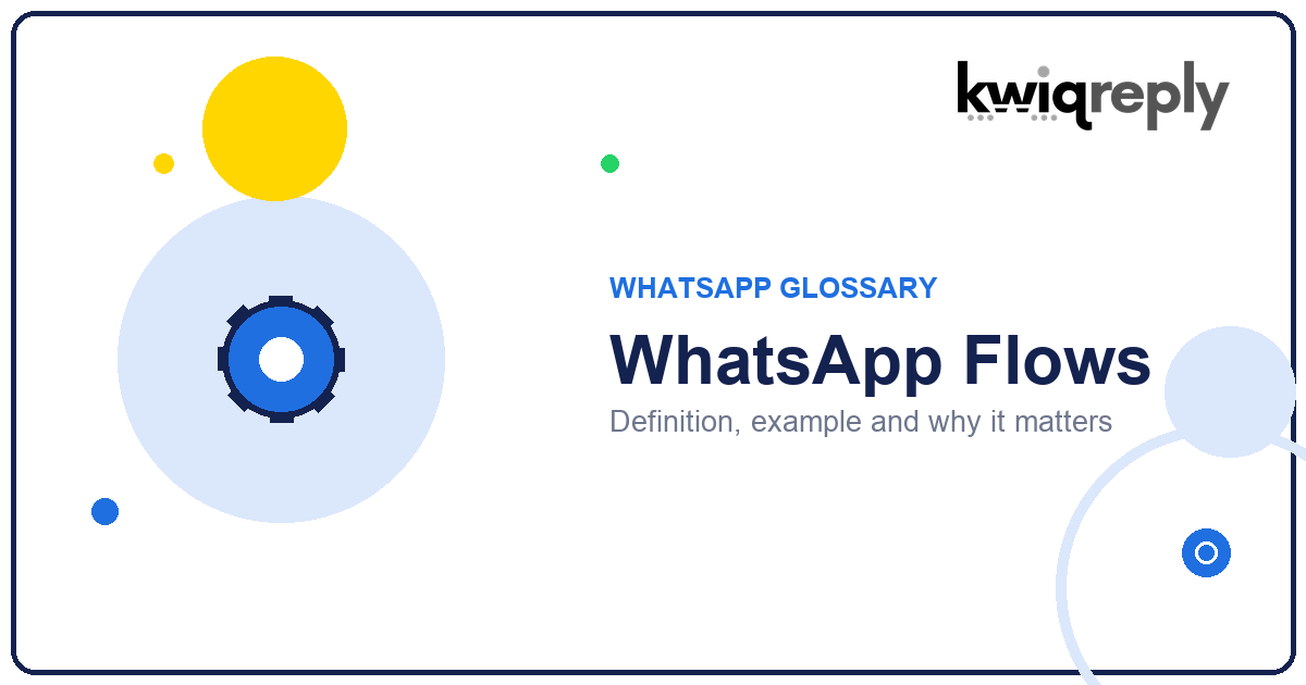 What is WhatsApp Flows?