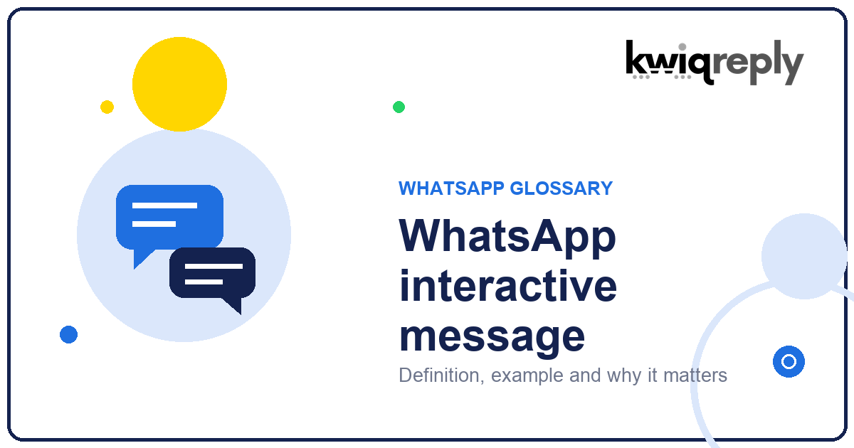 What is WhatsApp interactive message?