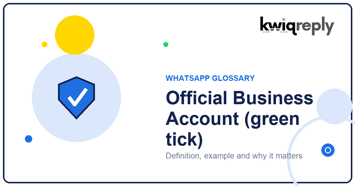 What is Official Business Account (green tick)?