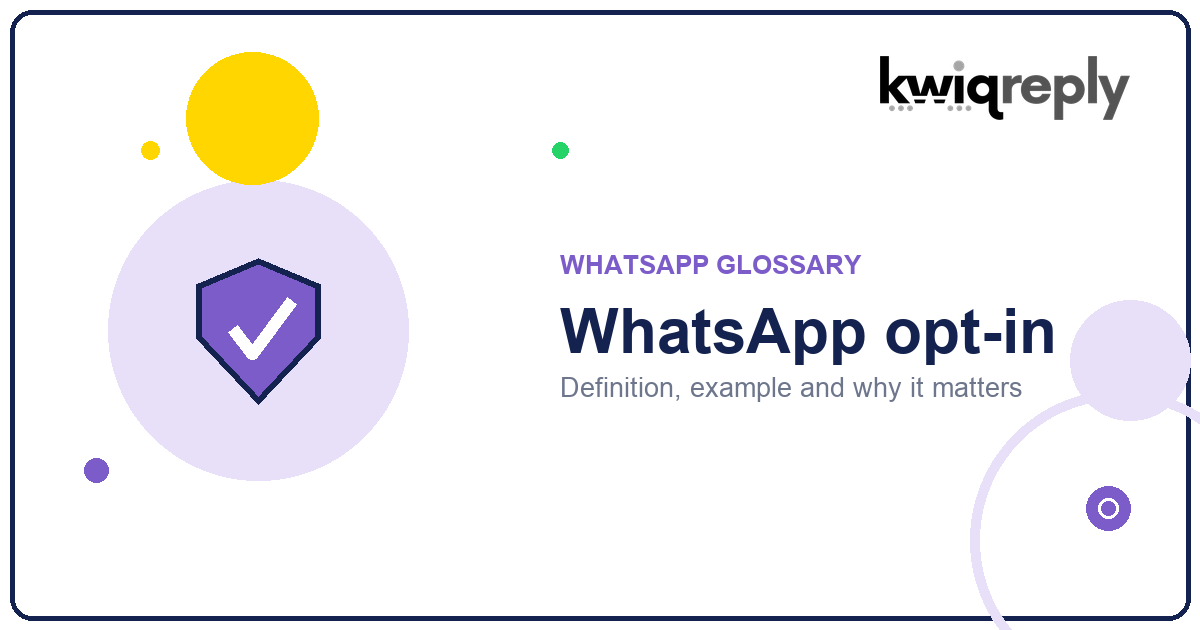 What is WhatsApp opt-in?