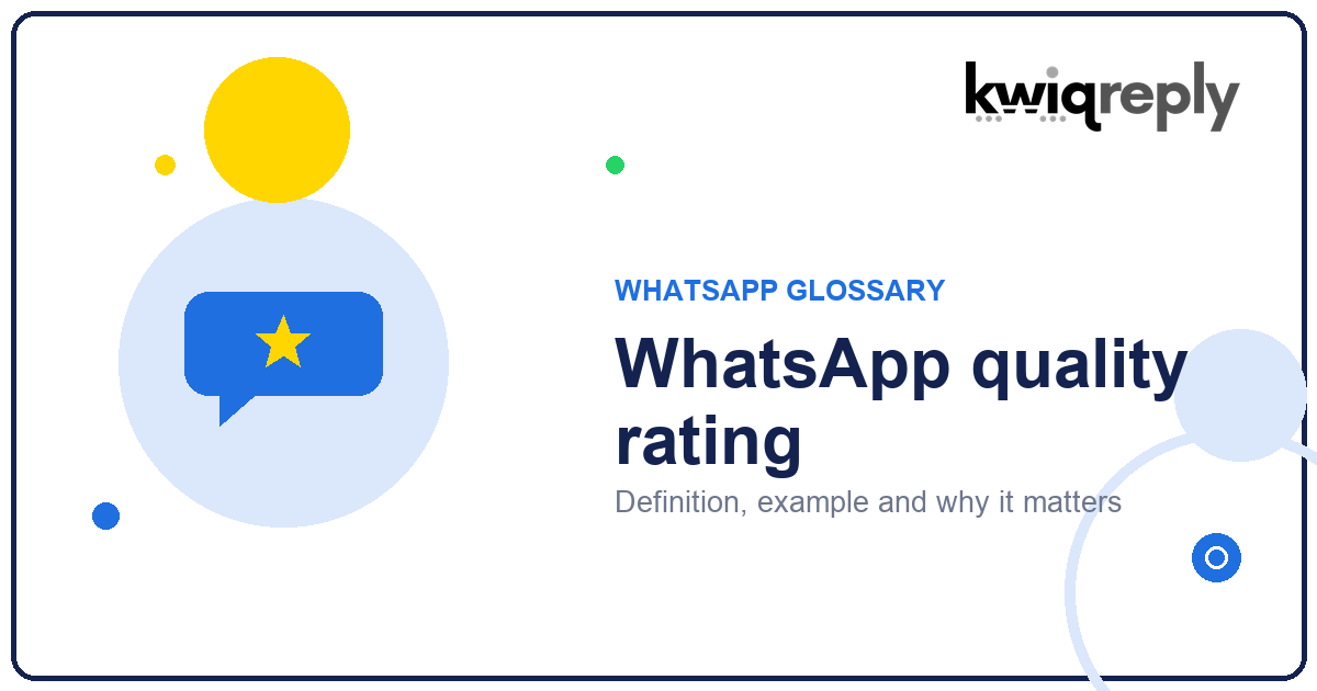 What is WhatsApp quality rating?