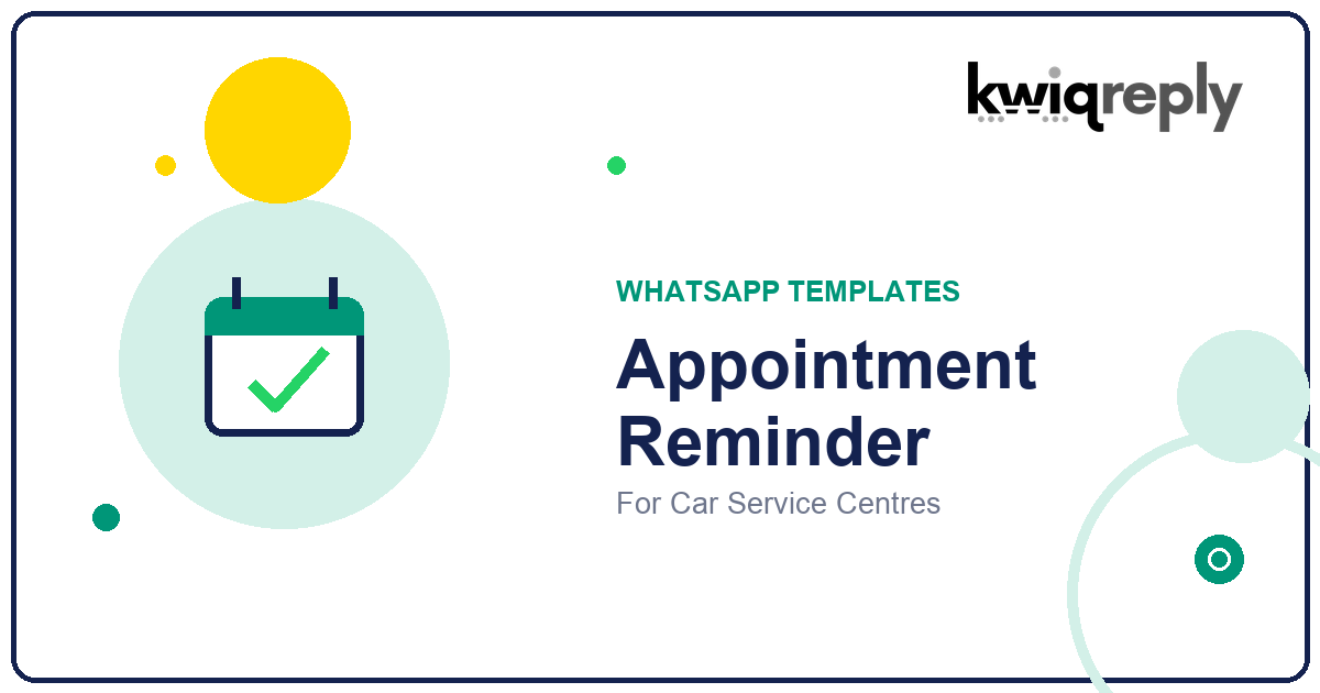 WhatsApp Appointment Reminder Templates for Car Service Centres (6 Examples)