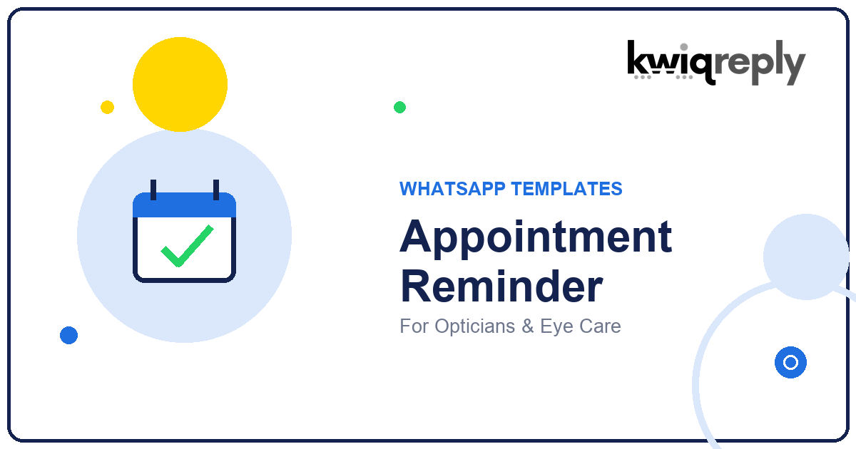 WhatsApp Appointment Reminder Templates for Opticians & Eye Care (6 Examples)