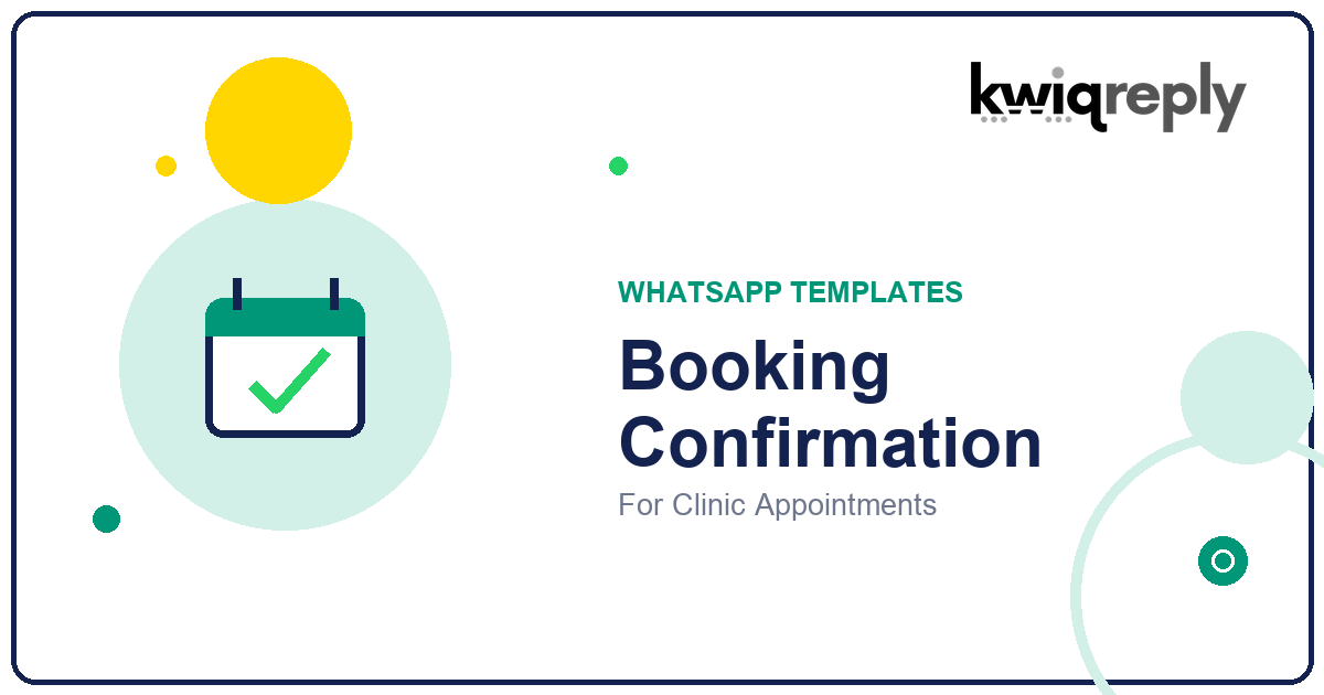 WhatsApp Booking Confirmation Templates for Clinic Appointments (6 Examples)