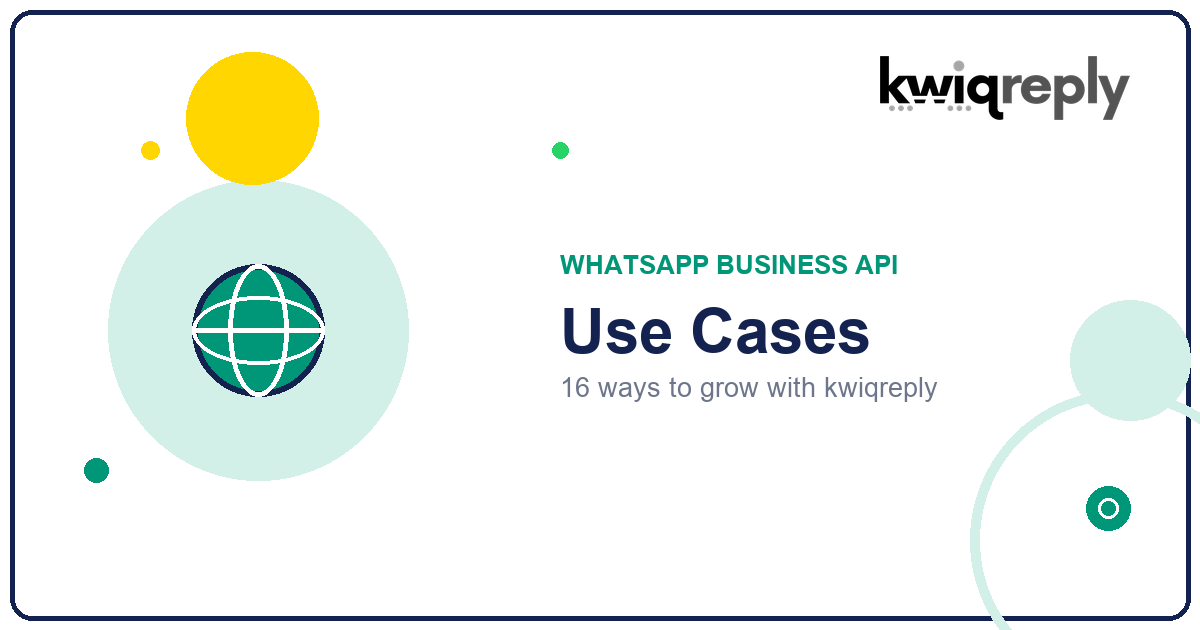 WhatsApp Business API Use Cases