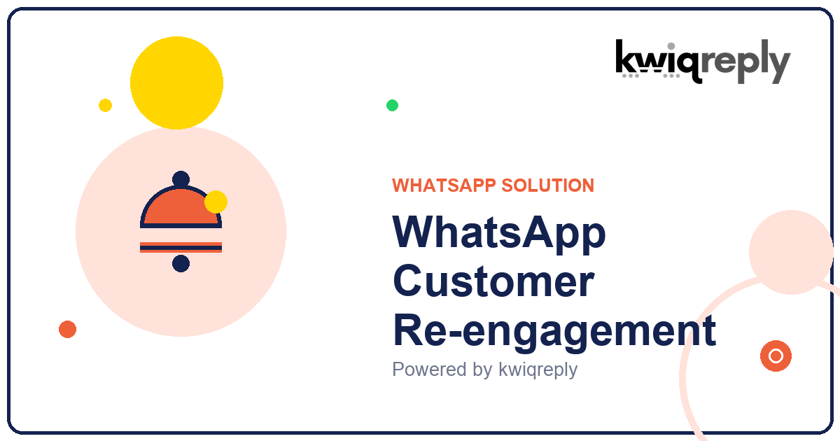 WhatsApp Customer Re-engagement