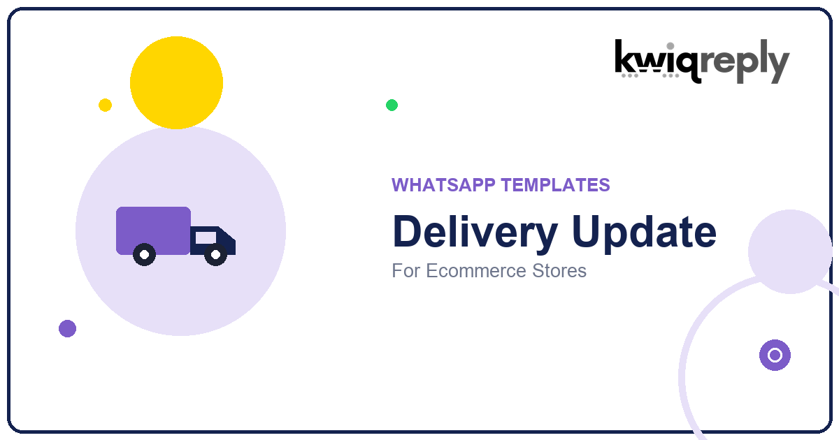 WhatsApp Delivery Update Templates for Ecommerce Stores (6 Examples)