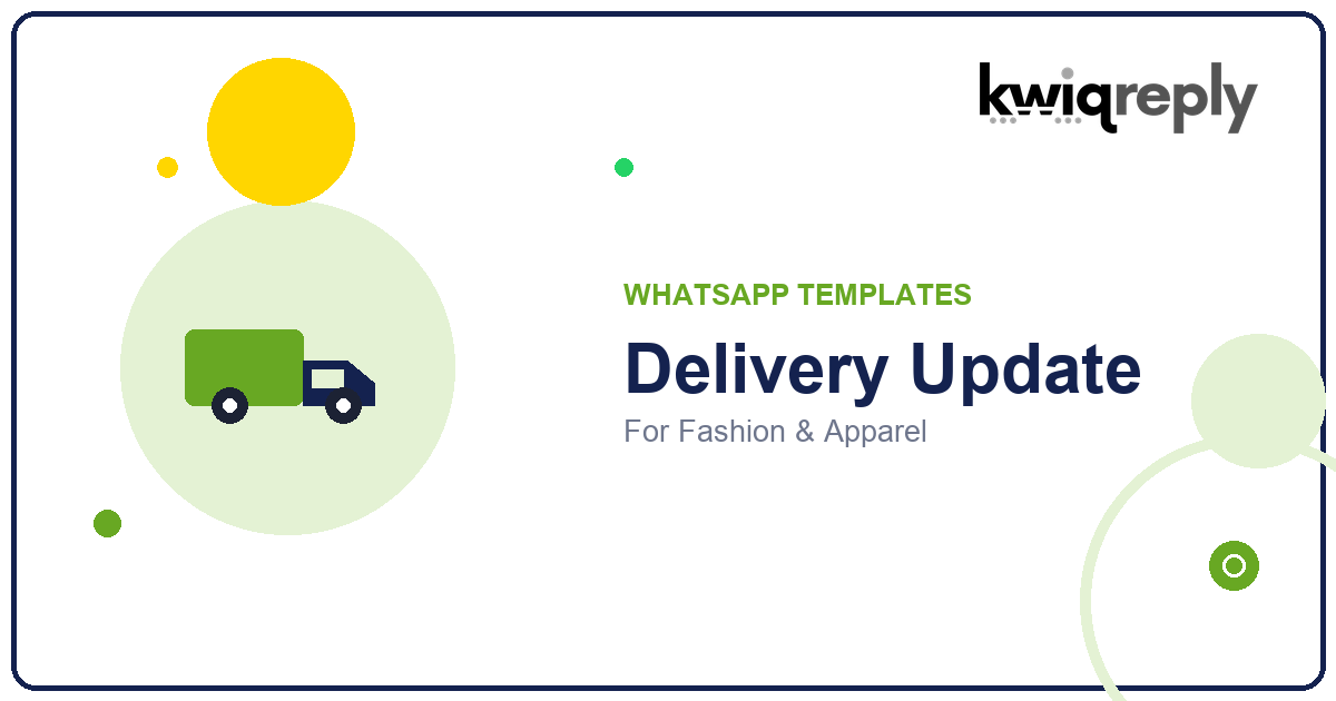 WhatsApp Delivery Update Templates for Fashion & Apparel (6 Examples)