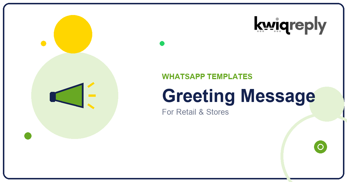 WhatsApp Greeting Message Templates for Retail & Stores (6 Examples)