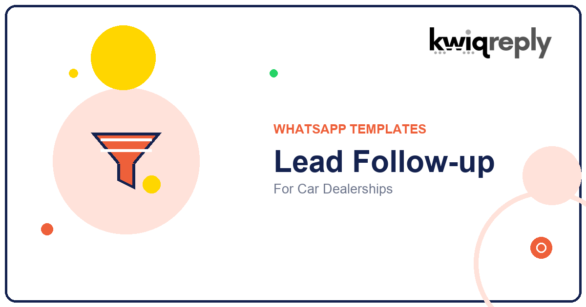 WhatsApp Lead Follow-up Templates for Car Dealerships (6 Examples)