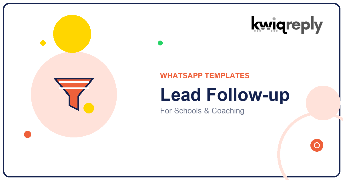 WhatsApp Lead Follow-up Templates for Schools & Coaching (6 Examples)