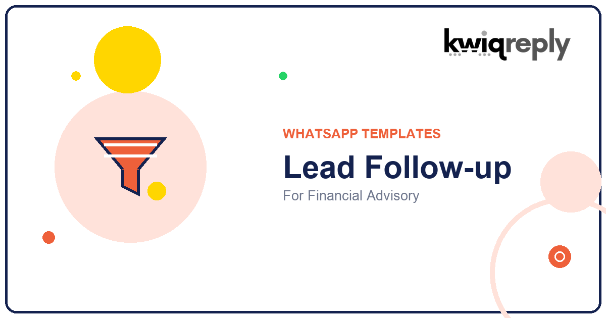 WhatsApp Lead Follow-up Templates for Financial Advisory (6 Examples)