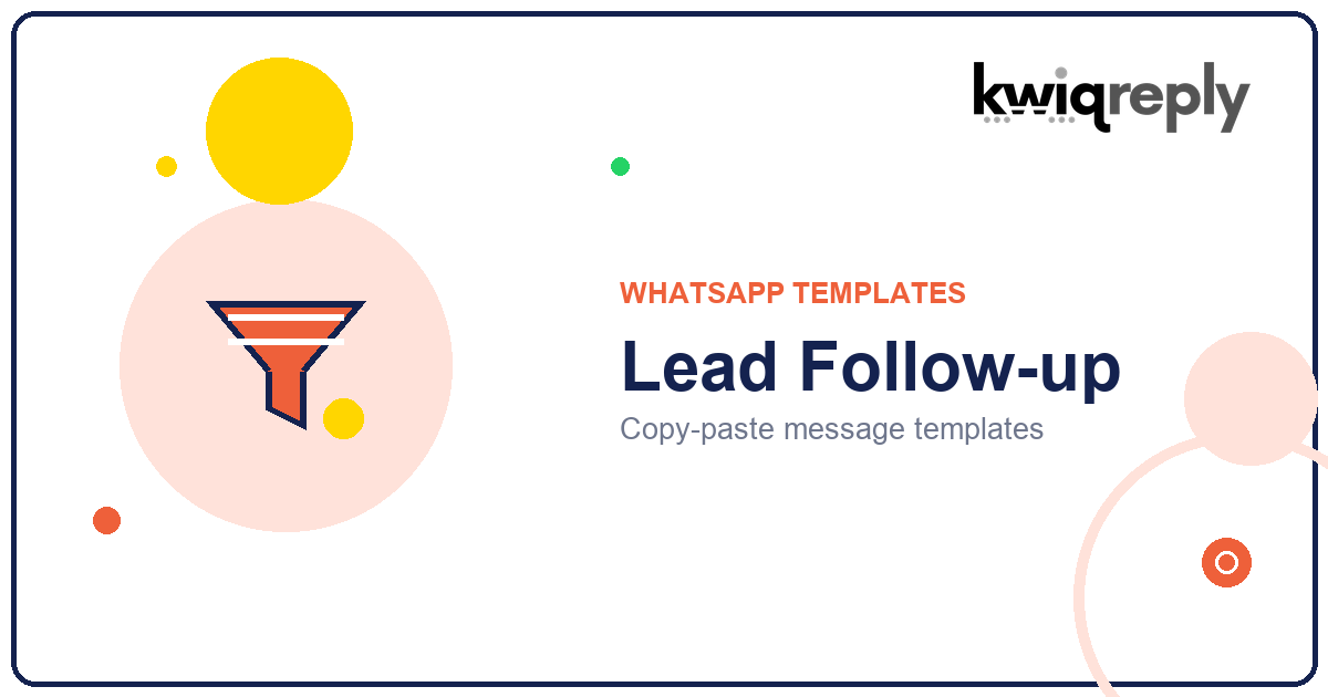 WhatsApp Lead Follow-up Templates (10 to Close More)