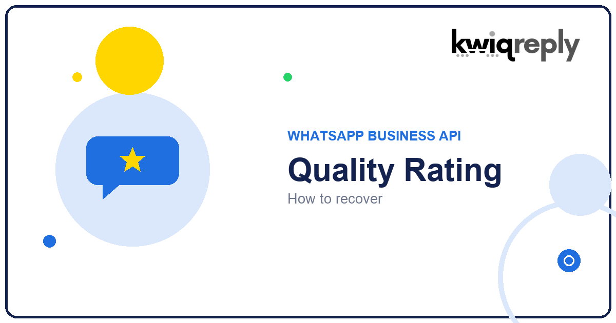 WhatsApp Quality Rating: Green, Yellow, Red and How to Recover