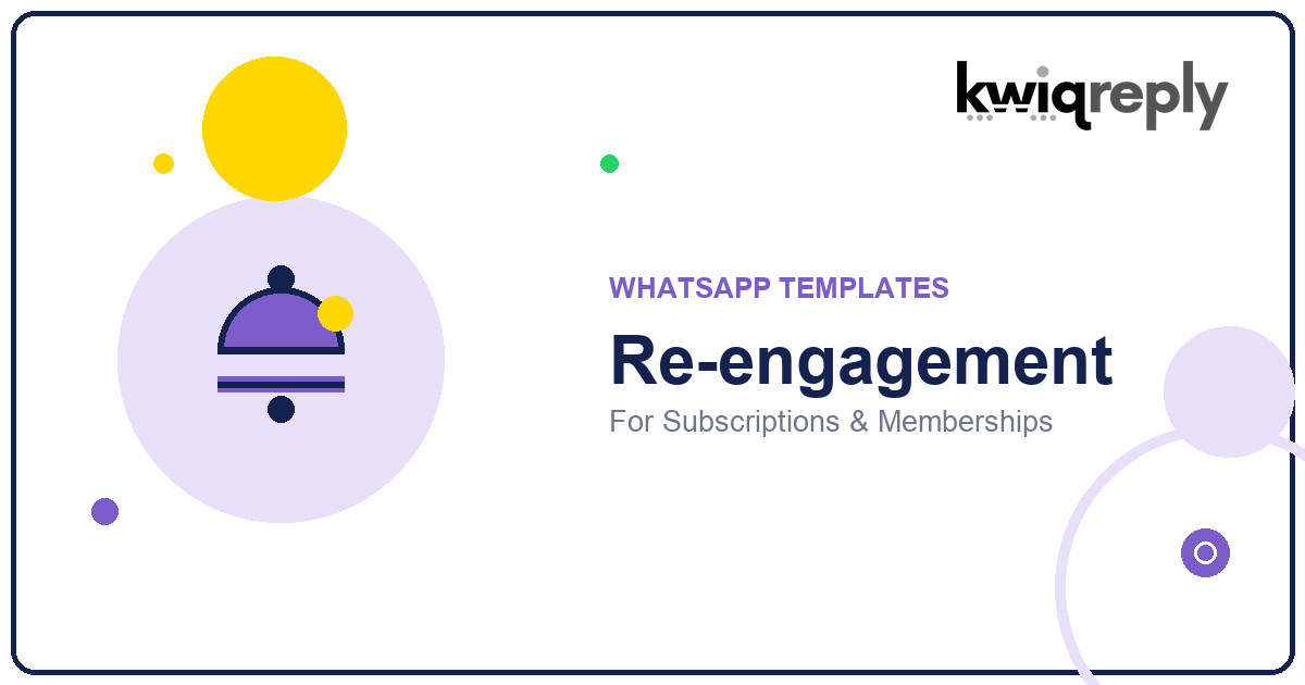 WhatsApp Re-engagement Templates for Subscriptions & Memberships (6 Examples)