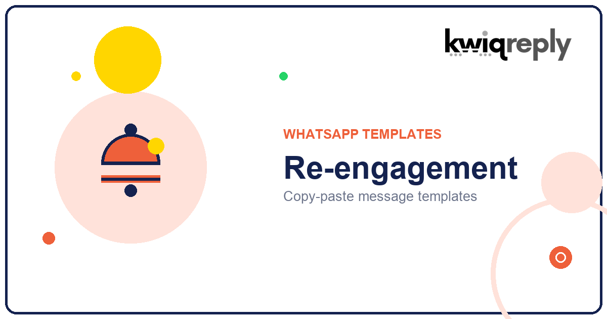 WhatsApp Re-engagement Templates (10 to Win Customers Back)